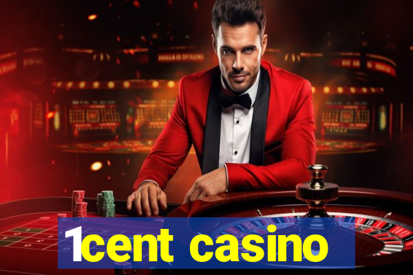 1cent casino