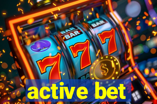 active bet