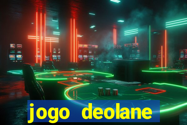 jogo deolane esporte da sorte