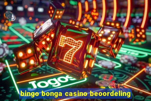 bingo bonga casino beoordeling