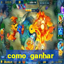 como ganhar dinheiro em aplicativos de jogos