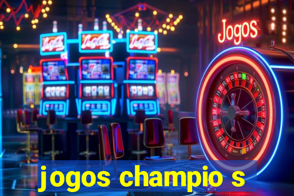 jogos champio s