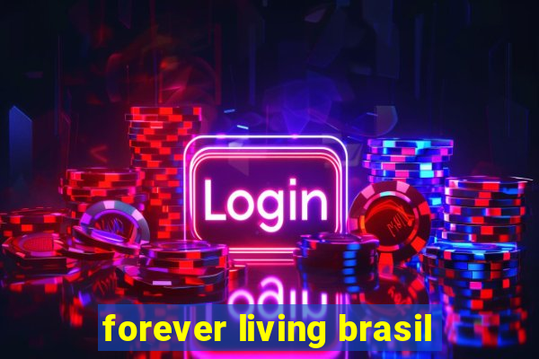 forever living brasil