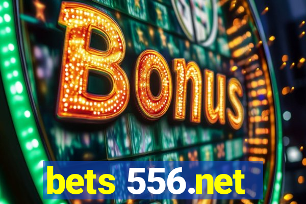 bets 556.net