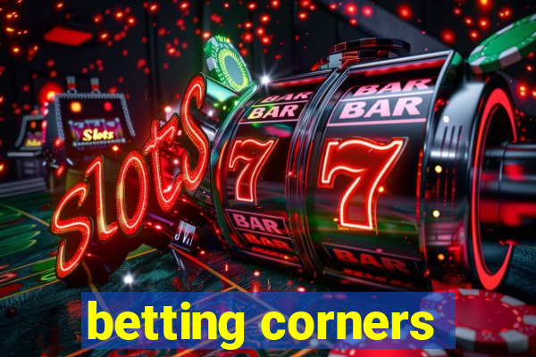 betting corners