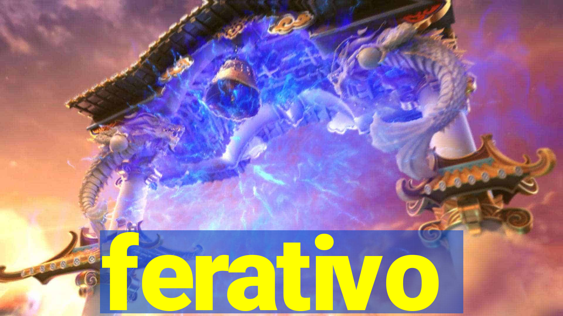 ferativo