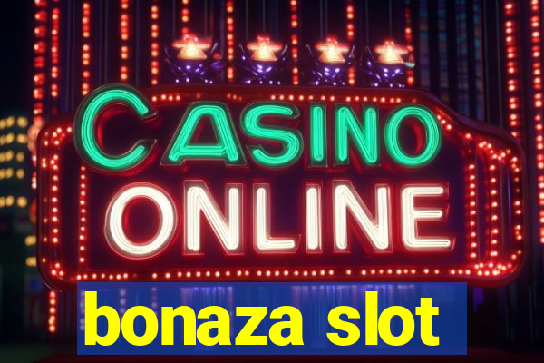 bonaza slot