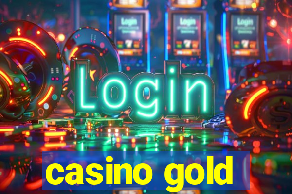 casino gold