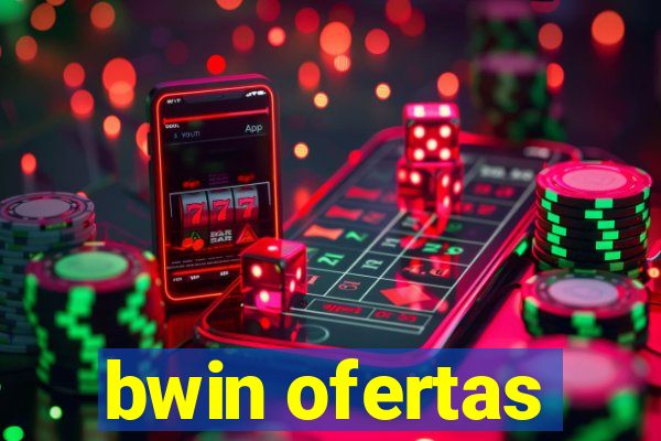 bwin ofertas