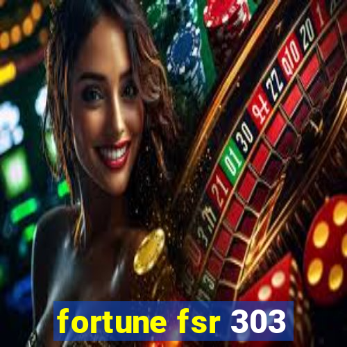 fortune fsr 303