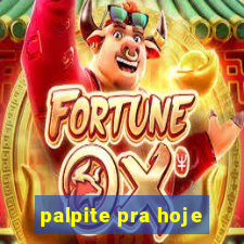 palpite pra hoje