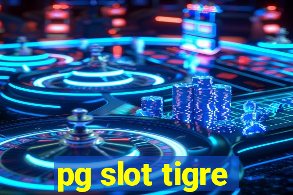 pg slot tigre