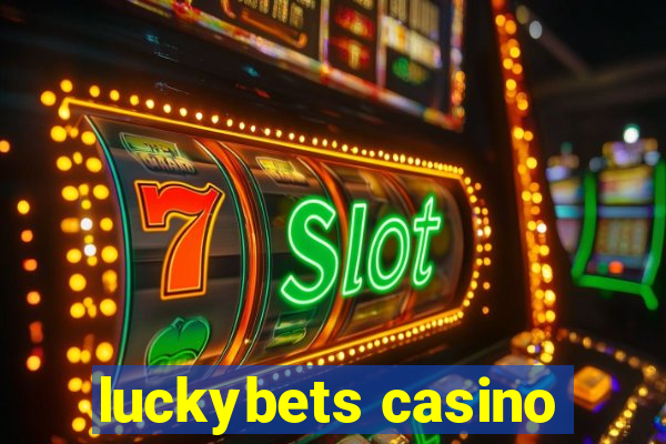 luckybets casino