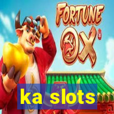 ka slots