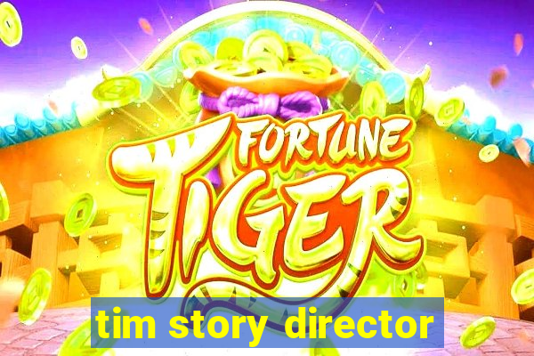 tim story director