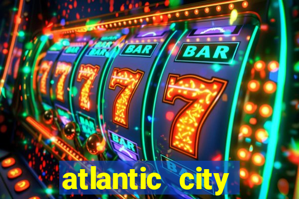 atlantic city resort and casino