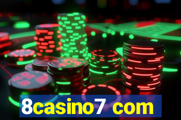 8casino7 com