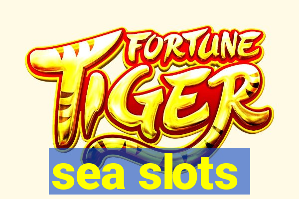 sea slots