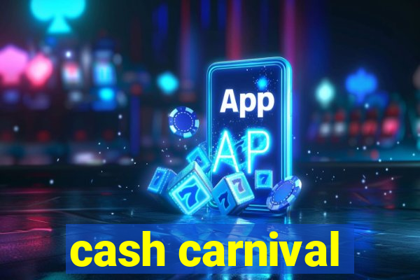 cash carnival