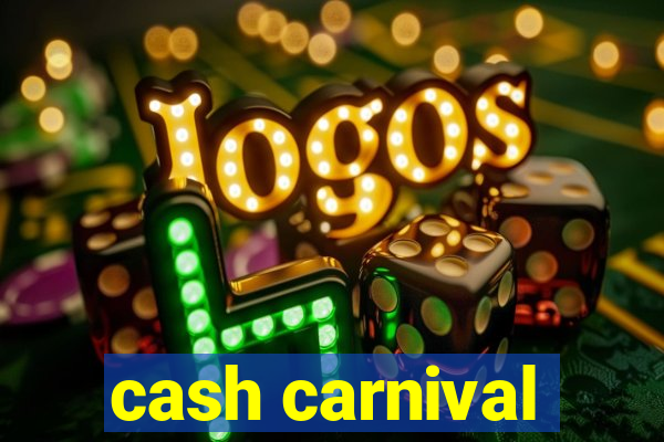 cash carnival