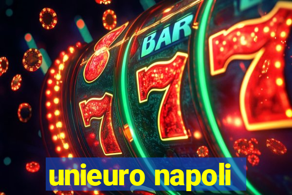 unieuro napoli