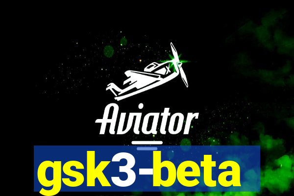 gsk3-beta