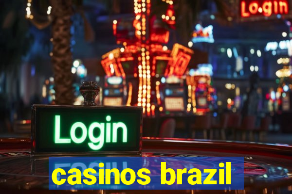 casinos brazil