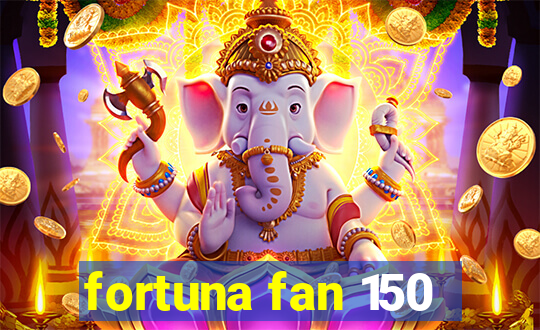 fortuna fan 150