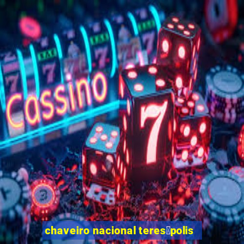 chaveiro nacional teres贸polis