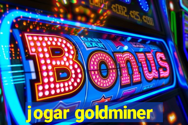 jogar goldminer