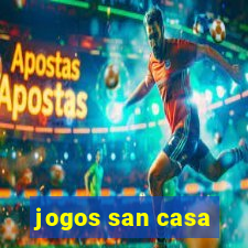 jogos san casa