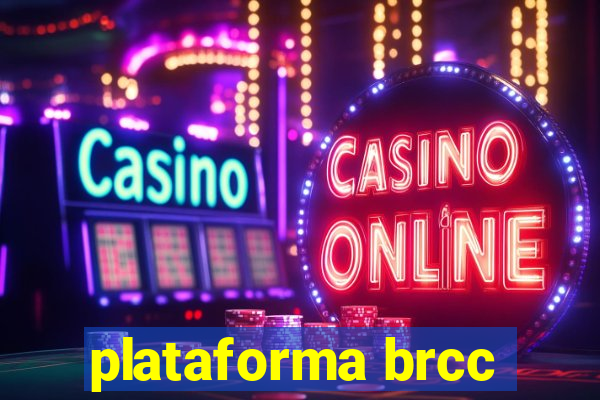 plataforma brcc