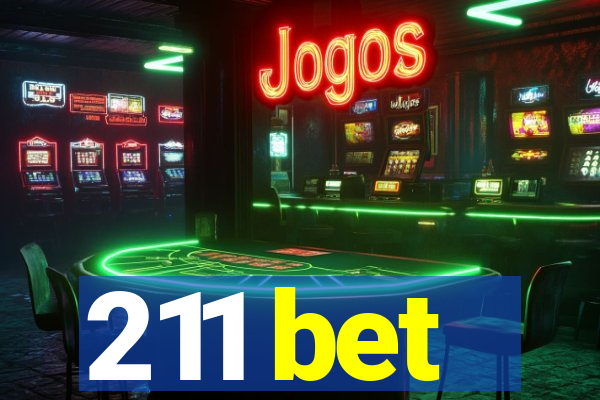 211 bet