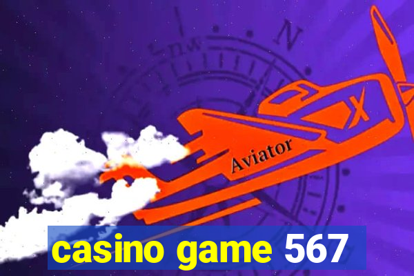 casino game 567