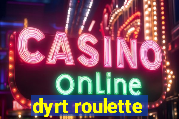 dyrt roulette