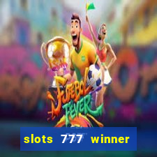 slots 777 winner como sacar