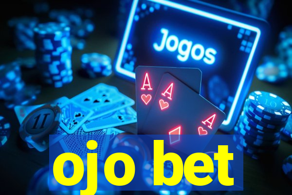 ojo bet