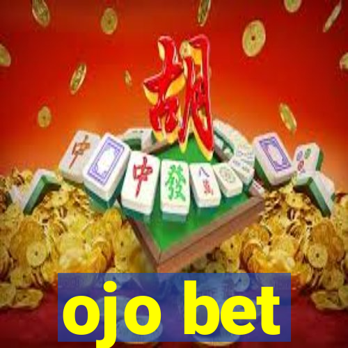 ojo bet