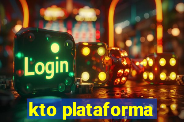 kto plataforma