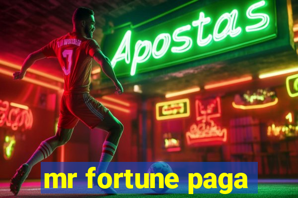 mr fortune paga