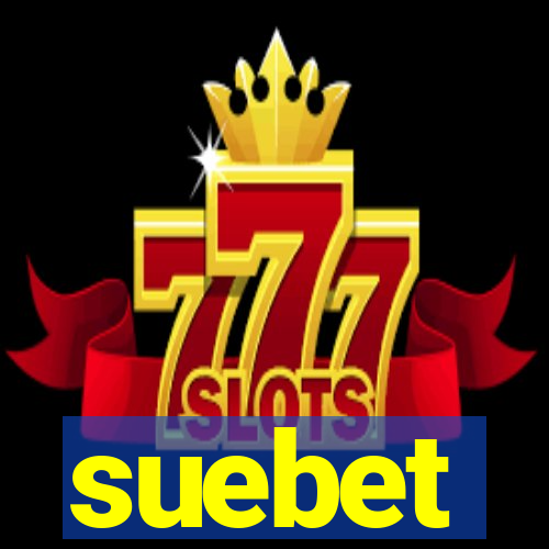 suebet