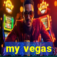 my vegas