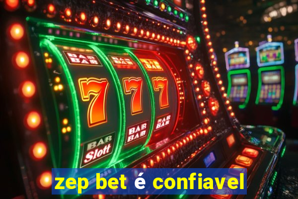 zep bet é confiavel