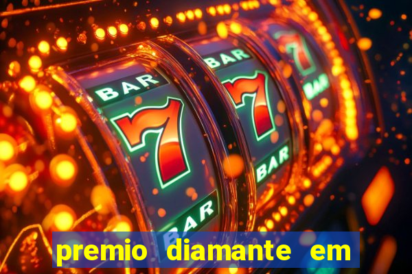 premio diamante em dinheiro blaze