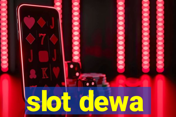 slot dewa