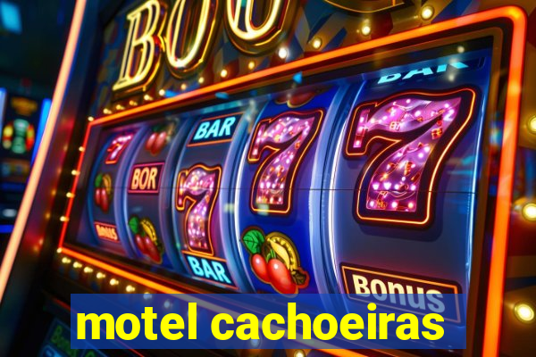 motel cachoeiras