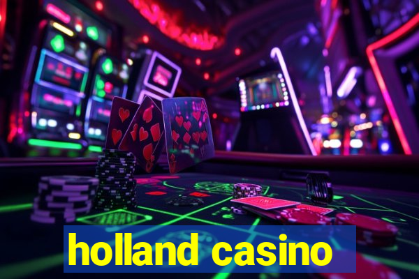 holland casino