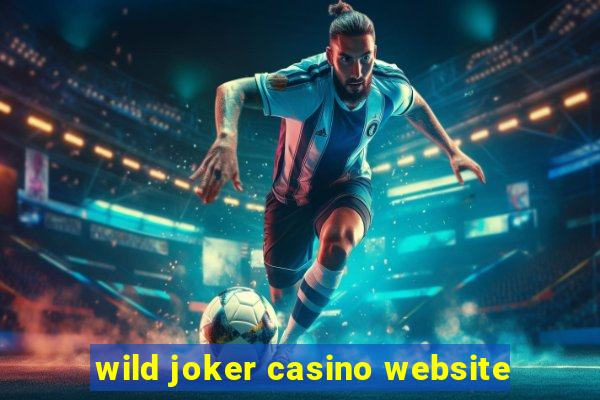 wild joker casino website