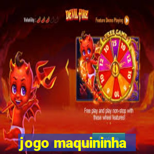 jogo maquininha