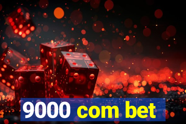 9000 com bet